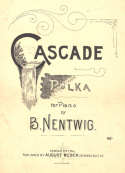 Cascade Polka, B. Neutwig, 1892