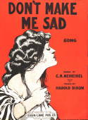 Don't Make Me Sad, Harold Bailey Dixon, 1919
