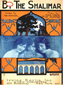 By The Shalimar, Frank Magine; Del Delbridge; Ted Koehler, 1922