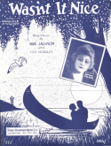 Wasn't It Nice, Mike Jackson; Gus Horsley, 1926