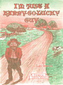 I'm Just A Happy-Go-Lucky Guy, K. Louis Irrwin, 1921