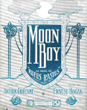 Moon Boy, Ernest Hogan, 1906