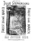 Forest Home March, Tillie Stephenson, 1882