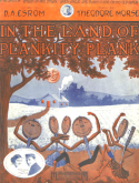 In The Land Of Plankity Plank, Theodore F. Morse, 1913