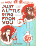 Just A Little Ring From You, Theodore F. Morse, 1909