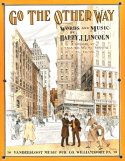 Go The Other Way, Harry J. Lincoln, 1913