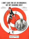 I Don't Care For Life On Broadway, But My Grandma Does, Al Cheston, 1926