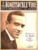 By The Honey-Suckle Vine, Bud G. De Sylva; Al Jolson, 1919