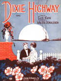 Dixie Highway, Walter Donaldson, 1922