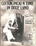 Cotton Pickin' Time In Dixie Land, Joseph E. Howard, 1913