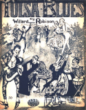 The Tulsa Blues, Willard Robison, 1918