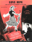 Love Him, Jay Livingston; Ray Evans, 1952