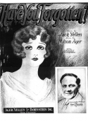 Have You Forgotton?, Milton Ager, 1926
