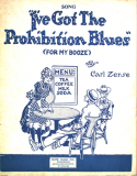 I've Got The Prohibition Blues (For My Booze), Carl Zerse, 1919