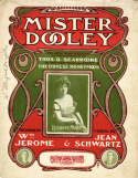Mister Dooley, Jean Schwartz, 1902