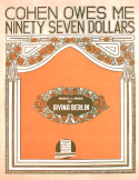Cohen Owes Me Ninety Seven Dollars, Irving Berlin, 1915