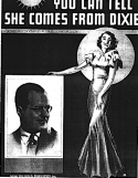 You Can Tell She Comes From Dixie, Marty Symes; Milton Ager, 1936