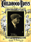 Childhood Days, Henry Creamer; Joe Darcy; Dave Franklin, 1922