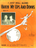 I Just Roll Along Havin' My Ups And Downs, Peter De Rose, 1927