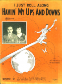 I Just Roll Along Havin' My Ups And Downs, Peter De Rose, 1927