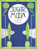 Sugar Moon, Percy Wenrich, 1910