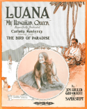 Luana, Jos Hiller; Geo Olcott; Sam H. Stept, 1916