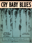 Cry Baby Blues, George W. Meyer, 1921
