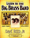 Listen To The Big Brass Band, David Reed Jr., 1904