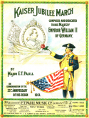 Kaiser-Jubilee March, E. T. Paull, 1913