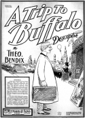 A Trip To Buffalo, Theo Bendix, 1901