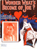 I Wonder What's Become Of Joe?, Maceo Pinkard, 1926