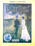 Blue Bell, Theodore F. Morse, 1904