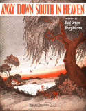 Away Down South In Heaven, Harry Warren, 1927