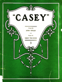 Casey, Egbert Van Alstyne, 1911