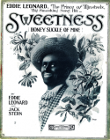 Sweetness, Eddie Leonard; Jack Stern, 1917