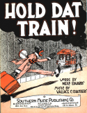 Hold Dat Train, Wallace C. Chambers, 1919