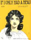 If I Only Had A Beau, Herbert W. Willett, 1911