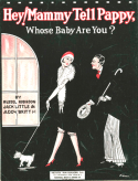 Hey! Mammy - Tell Pappy, J. Russel Robinson; Little Jack Little; Addy Britt, 1925
