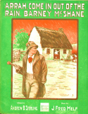 Arrah, Come In Out Of The Rain, J. Fred Helf, 1909