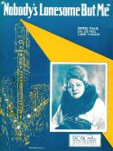 Nobody's Lonesome But Me, Tommy Malie; Cal De Voll; Larry Vincent, 1928