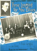 Those Longing For You Blues, Frank Westphal, 1922