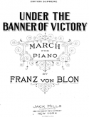 Under The Banner Of Victory, Franz von Blon, 1924