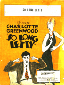 So Long Letty, Earl Carroll, 1915