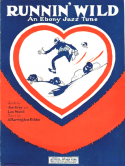 Runnin' Wild version 1, A. Harrington Gibbs, 1922