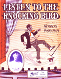 Listen To The Knocking Bird, Herbert Ingraham, 1908