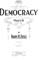 Democracy, Harry H. Zickel