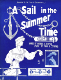 A Sail In The Summber Time (or Sailing), Thos R. Confare, 1905