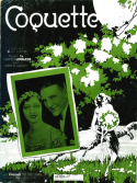 Coquette version 1, Carmen Lombardo; John W. Green, 1928