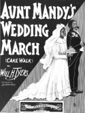 Aunt Mandy's Wedding, William H. Tyers, 1899