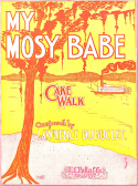 My Mosy Babe, Lawrence Dubuclet, 1903